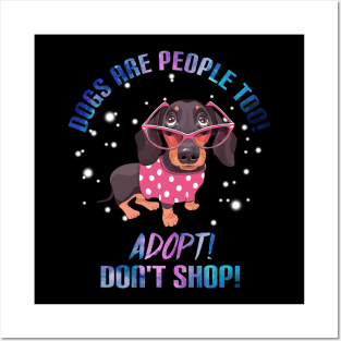 Dogs Are People Too T-Shirt For Dog Lovers Dachshund Posters and Art